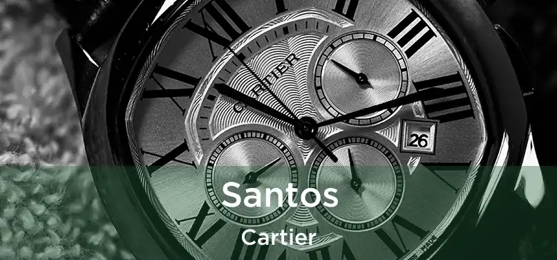 Santos Cartier